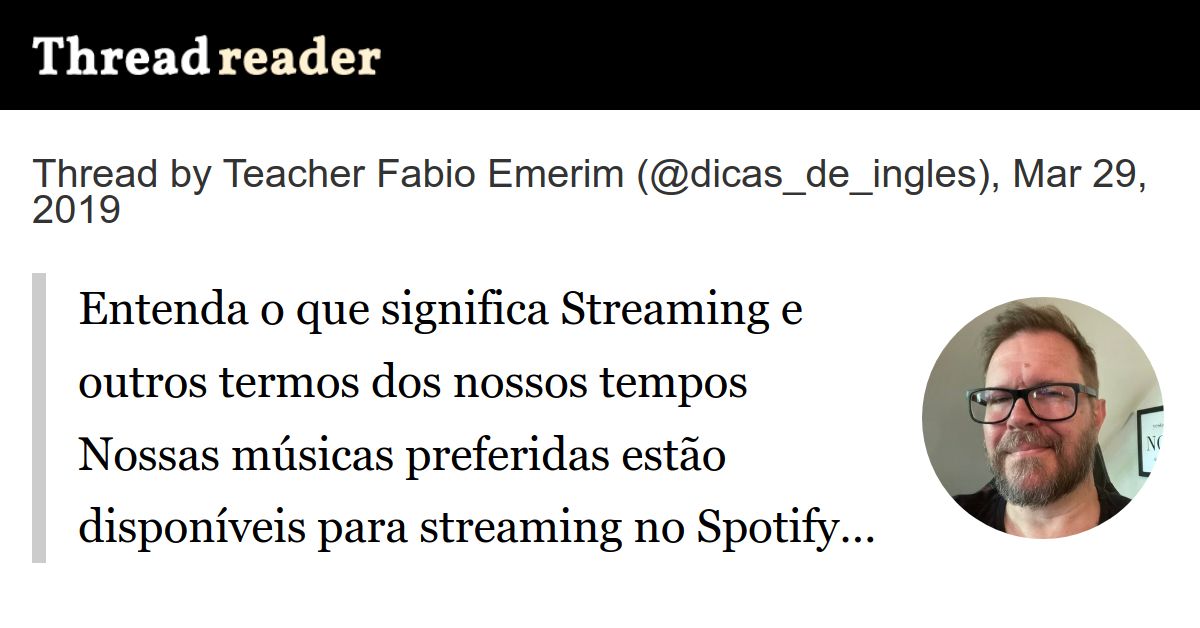 Thread by @dicas_de_ingles: Entenda o que significa Streaming e outros  termos dos nossos tempos Nossas músicas preferidas estão disponíveis para  streaming no Spotify e […]