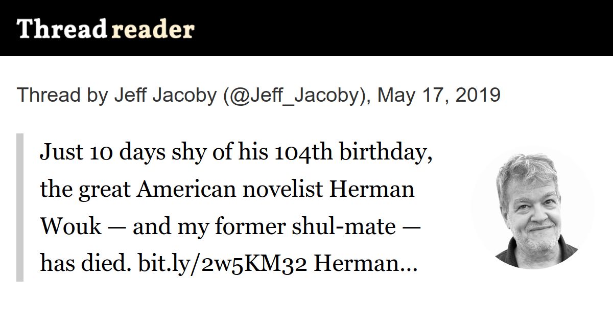 Thread By Jeff Jacoby Just 10 Days Shy Of His 104th Birthday