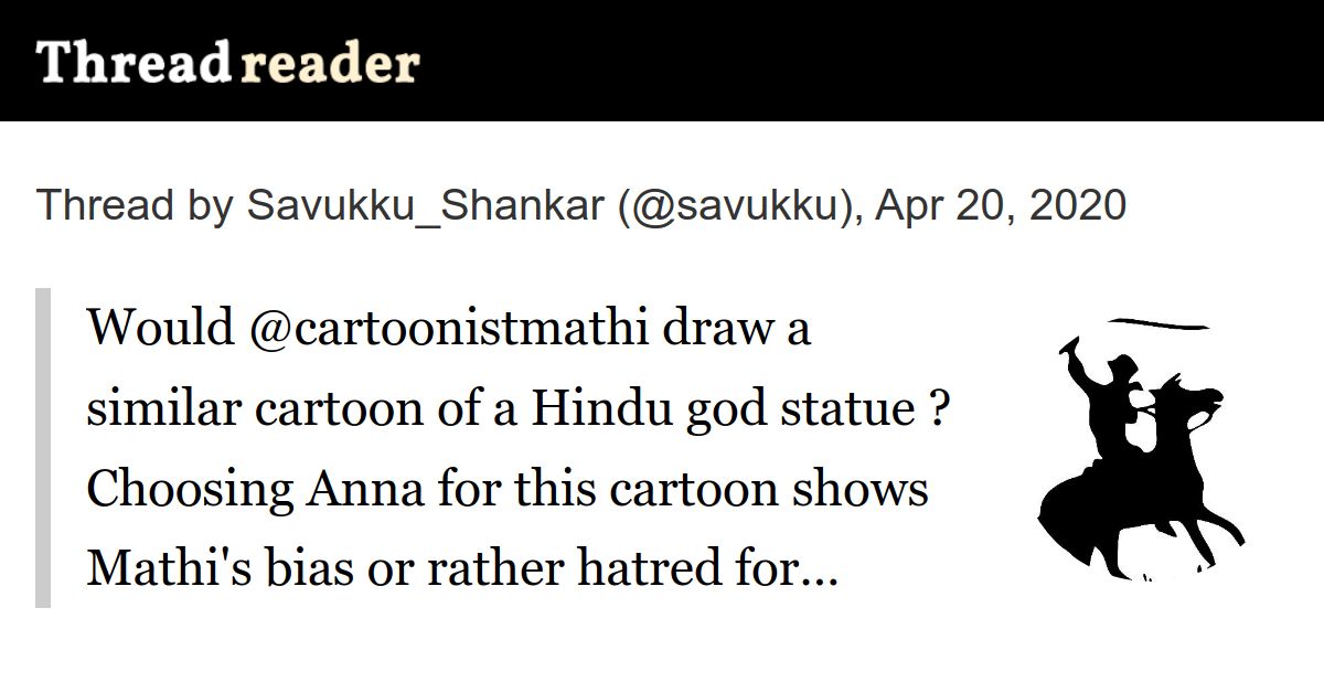 Thread by @savukku: Would @cartoonistmathi draw a similar cartoon of a  Hindu god statue ? Choosing Anna for this cartoon shows Mathi's bias or  rather hatred for…
