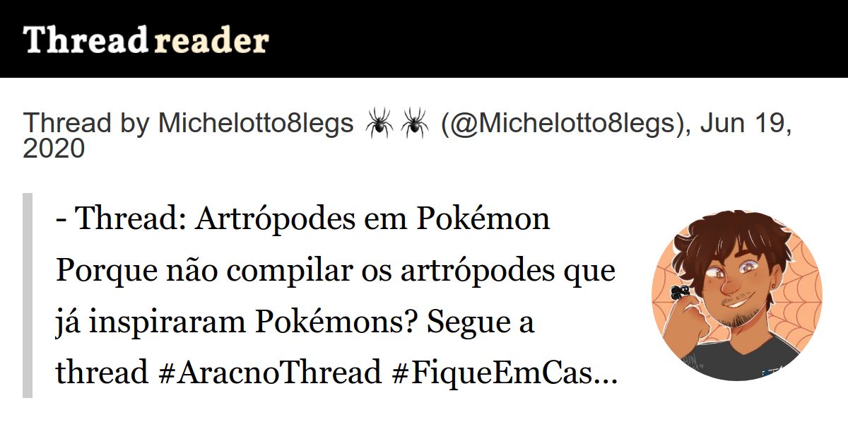 Thread by @Michelotto8legs: - Thread: Artrópodes em Pokémon Porque não  compilar os artrópodes que já inspiraram Pokémons? Segue a thread  #AracnoThread #FiqueEmCasa Os f…