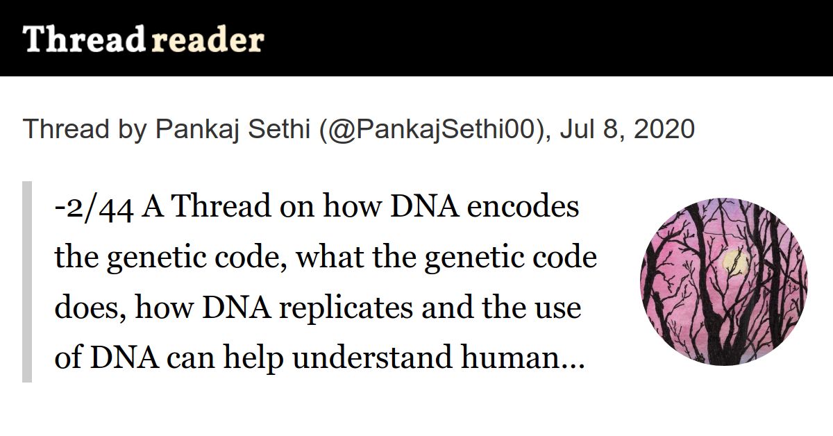 Thread by @PankajSethi00: -2/44 A Thread on how DNA encodes the genetic