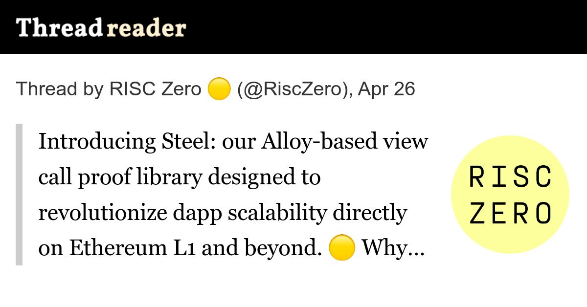 RISC Zero's Steel: A Game-changer for EVM Developers (1 minute read)